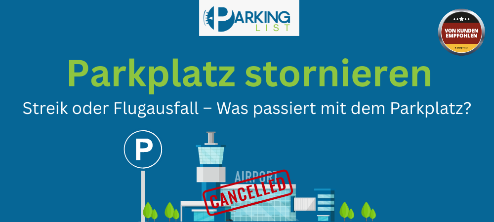 Stornierungsmöglichkeiten von Parkplätzen