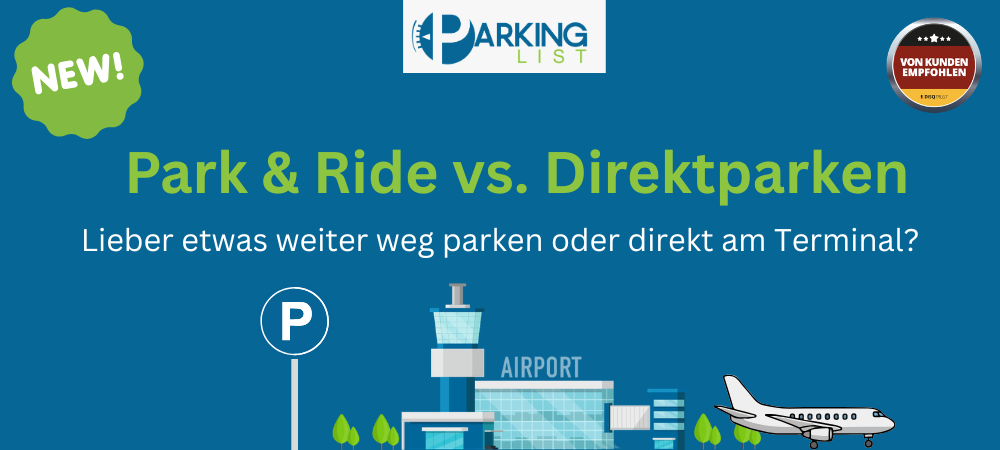 Park & Ride vs. Direktparken