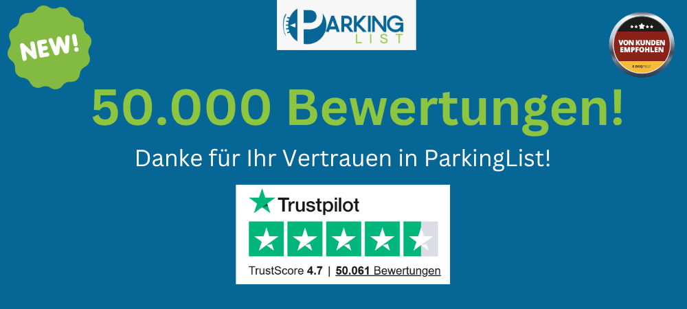 50.000 Bewertungen auf Trustpilot - Danke für Ihr Vertrauen in ParkingList