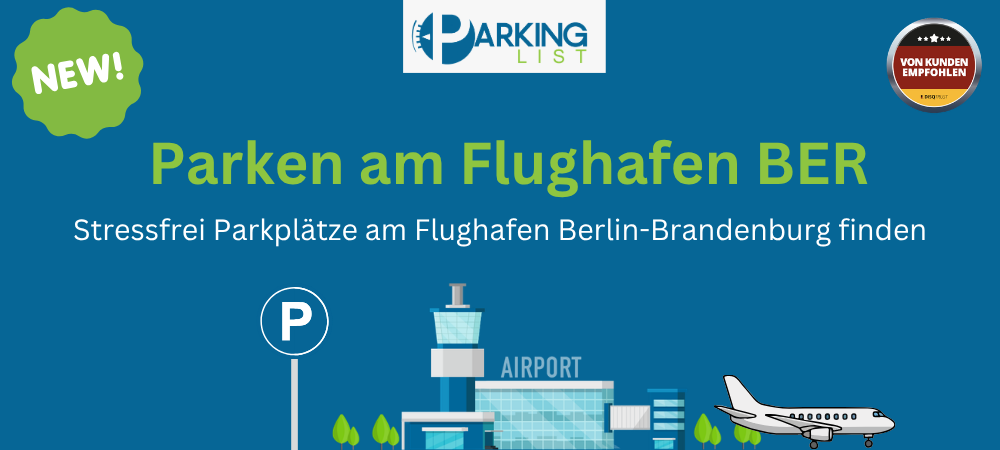 Stressfreie Parkplatzsuche am Flughafen BER